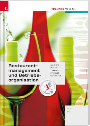 ISBN 9783990332009: Restaurantmanagement und Betriebsorganisation