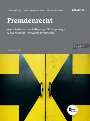 gebrauchtes Buch – Thomas Neugschwendtner – Fremdenrecht: Asyl - Ausländerbeschäftigung - Einbürgerung - Einwanderung - Verwaltungsverfahren (Ratgeber)