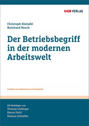 ISBN 9783990464496: Der Betriebsbegriff in der modernen Arbeitswelt