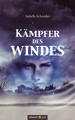 ISBN 9783990485965: Kämpfer des Windes