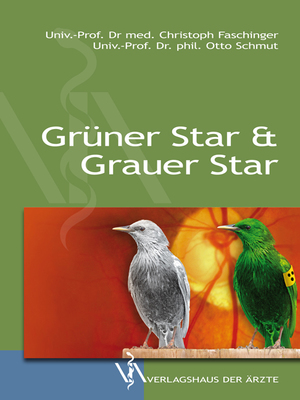 ISBN 9783990520185: Grüner Star & Grauer Star