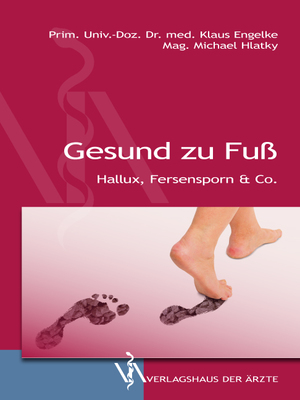 gebrauchtes Buch – Engelke, Klaus; Hlatky – Gesund zu Fuß - Hallux, Fersensporn & Co.