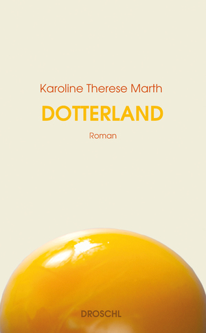 ISBN 9783990591390: Dotterland