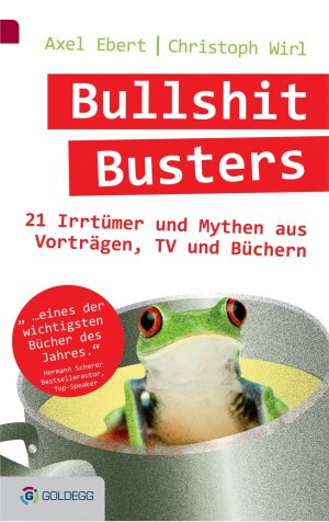 gebrauchtes Buch – Ebert – Bullshit Busters: 21 Irrtümer und Mythen aus Vorträgen, TV und Büchern