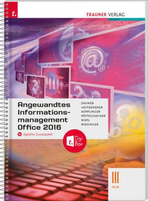 ISBN 9783990627549: Angewandtes Informationsmanagement III HLW Office 2016 + digitales Zusatzpaket