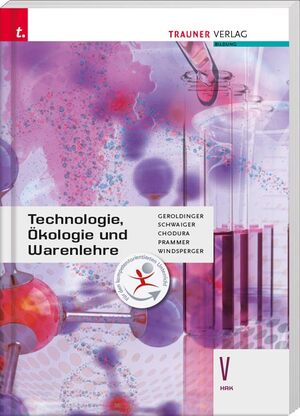 ISBN 9783990627693: Technologie, Ökologie und Warenlehre V HAK