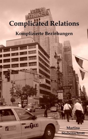 ISBN 9783990709108: Complicated Relations – Komplizierte Beziehungen