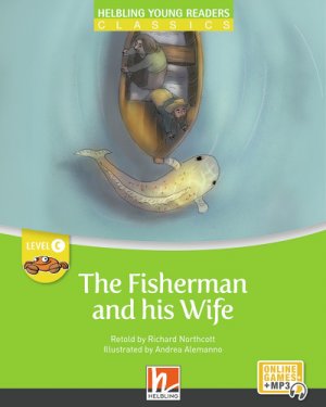 ISBN 9783990894323: Young Reader, Level c, Classic The Fisherman and his Wife + e-zone / Helbling Young Readers Classics, Level c 3. Lernjahr