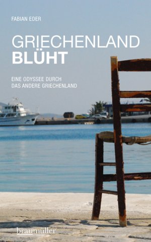 ISBN 9783991000921: Griechenland blüht