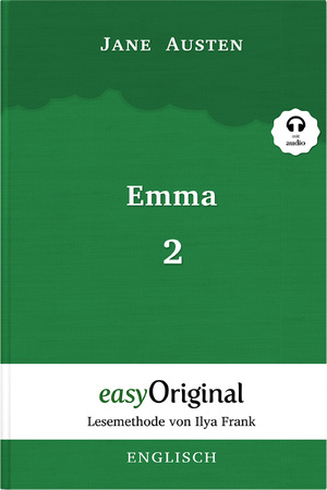 ISBN 9783991124450: Emma - Teil 2 (Buch + MP3 Audio-CD) - Lesemethode von Ilya Frank - Zweisprachige Ausgabe Englisch-Deutsch - Ungekürzter Originaltext - Englisch durch Spaß am Lesen lernen, auffrischen und perfektionieren