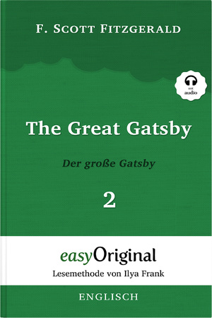 ISBN 9783991125631: The Great Gatsby / Der große Gatsby - Teil 2 (Buch + Audio-Online) - Lesemethode von Ilya Frank - Zweisprachige Ausgabe Englisch-Deutsch: Ungekürzter ... von Ilya Frank - Englisch: Englisch)