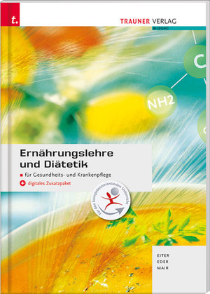 ISBN 9783991130222: Ernährungslehre und Diätetik + digitales Zusatzpaket