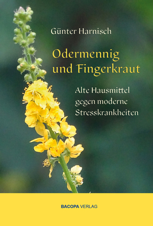 neues Buch – Günter Harnisch – Odermennig und Fingerkraut.