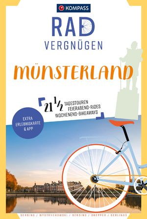 ISBN 9783991214144: KOMPASS Radvergnügen Münsterland: 21 1/2 Feierabend-Rides, Tagestouren & Wochenend-Bikeaways