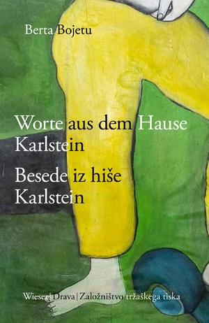 ISBN 9783991380467: Worte aus dem Hause Karlstein Jankobi / Besede iz hise Karlstein Jankobi | Pesmi / Gedichte | Berta Bojetu | Buch | Slowenische Bibliothek | Deutsch | 2023 | Drava Verlag | EAN 9783991380467