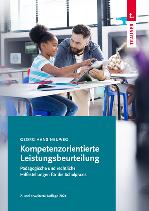 neues Buch – Georg-Hans Neuweg – Kompetenzorientierte Leistungsbeurteilung