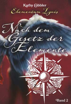 ISBN 9783991650942: Nach dem Gesetz der Elemente - Elementum Ignis