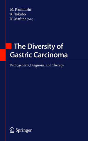 neues Buch – M. Kaminishi – The Diversity of Gastric Carcinoma