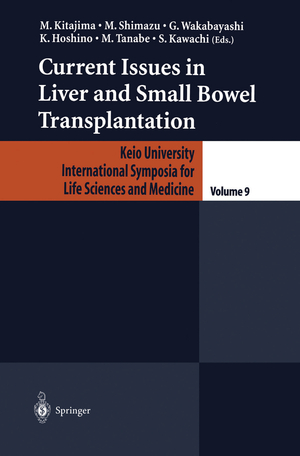 ISBN 9784431703327: Current Issues in Liver and Small Bowel Transplantation