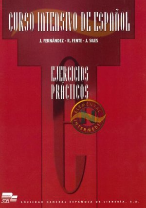 ISBN 9788471437518: Curso intensivo de espanol : Ejercicos practicos, Niveles elemental e intermedio