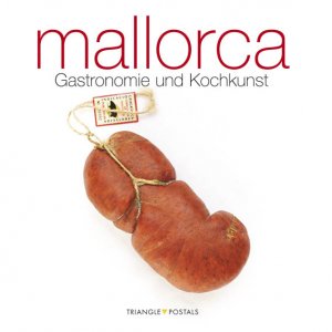 ISBN 9788484782704: Mallorca. Gastronomie und Kochkunst