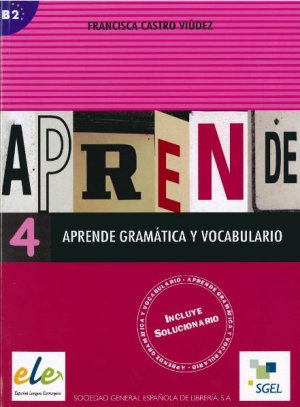 gebrauchtes Buch – Castro Viúdez – Aprende gramatica y vocabulario 4 / Aprende gramática y vocabulario 4 - Incluye Solucionario. B2