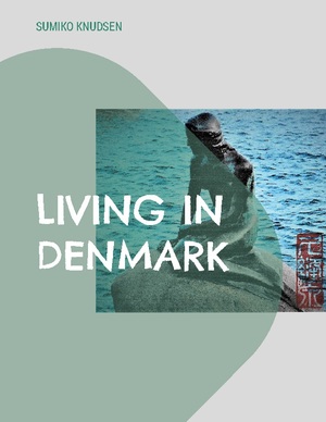 ISBN 9788743001904: Living in Denmark