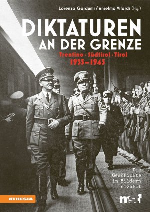 ISBN 9788868396152: Diktaturen an der Grenze Trentino – Südtirol – Tirol - 1935-1945