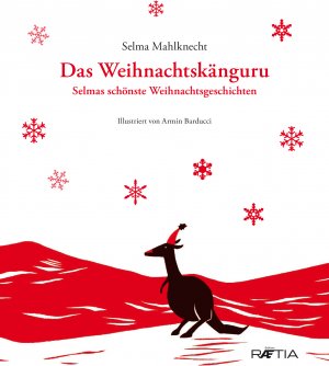 gebrauchtes Buch – Selma Mahlknecht – Das Weihnachtskänguru: Selmas schönste Weihnachtsgeschichten