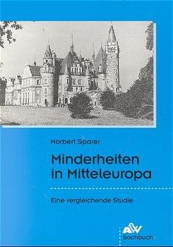 ISBN 9788882660000: Minderheiten in Mitteleuropa. Eine vergleichende Studie