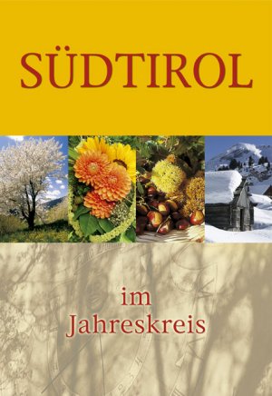 ISBN 9788887272802: Südtirol im Jahreskreis 2005