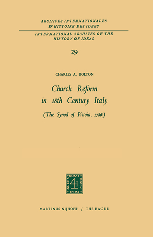 ISBN 9789024702084: Church Reform in 18th Century Italy. The Synod of Pistoia 1786