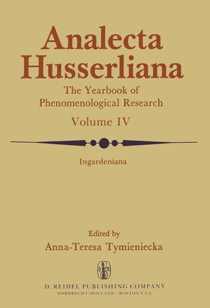 ISBN 9789027706287: Analecta Husserliana Volume IV Ingardenia A spectrum of...the field research