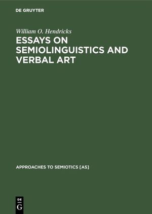 ISBN 9789027925336: Essays on Semiolinguistics and Verbal Art