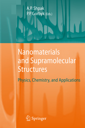 neues Buch – Shpak, Anatoliy P – Nanomaterials and Supramolecular Structures