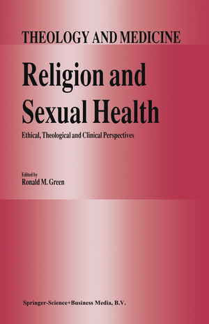 ISBN 9789048141609: Religion and Sexual Health: – Ethical, Theological, and Clinical Perspectives