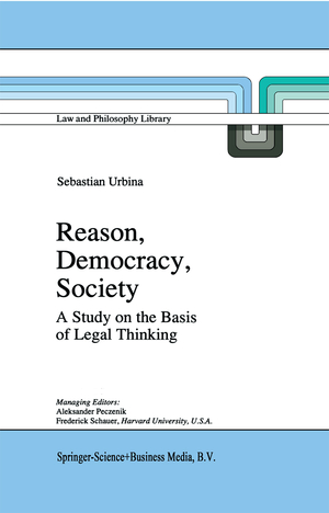 ISBN 9789048147595: Reason, Democracy, Society – A Treatise on the Basis of Legal Thinking