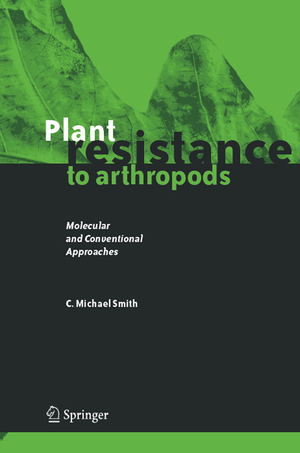 neues Buch – C. Michael Smith – Plant Resistance to Arthropods