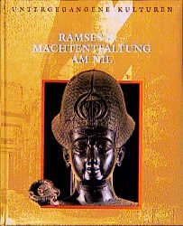 ISBN 9789053905227: Ramses II. - Machtentfaltung am Nil : Aus dem Engl. übertragen / Time-Life-Bücher.