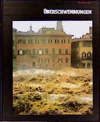 ISBN 9789061824831: Überschwemmungen  [z2h]   ( Reihe: Der Planet Erde / Time-Life-Bücher )