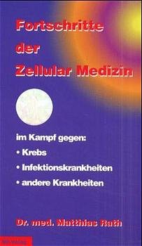 ISBN 9789076332215: Fortschritte der Zellular-Medizin / Matthias Rath