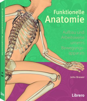 Isbn 9789089988645 Funktionelle Anatomie Die Anatomie Der Bewegung Aufbau Und Arbeitsweise Unseres Bewegungsapparats Neu Gebraucht Kaufen