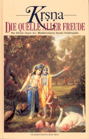 gebrauchtes Buch – Krishna Band 2: Die Quelle aller Freude Bhaktivedanta Swami Prabhupada – Krishna Band 2: Die Quelle aller Freude Bhaktivedanta Swami Prabhupada, Abhay Charan