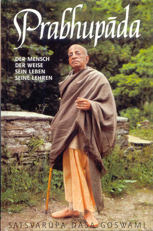 gebrauchtes Buch – Dasa Gosvami – Prabhupada - Der Mensch • Der Weise • Sein Leben • Seine Lehren