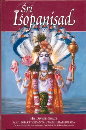 gebrauchtes Buch – Bhaktivedanta Swami Prabhupada – Sri Isopanisad; im Angesicht des Todes das geheimnis der Reinkarnation; die Schönheit des Selbst