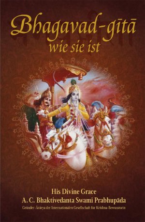 ISBN 9789171496515: Bhagavad-gītā wie sie ist - Aus dem Original-Sanskrit übersetzt und kommentiert von A.C. Bhaktivedanta Swami Prabhupada