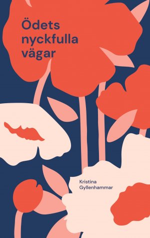 ISBN 9789180801508: Ödets nyckfulla vägar / En spännande feelgood roman