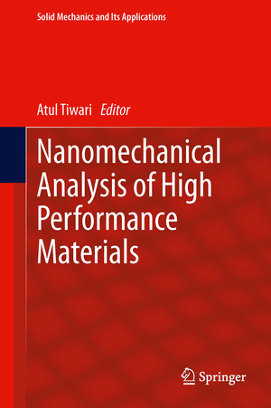 ISBN 9789400769182: Nanomechanical Analysis of High Performance Materials