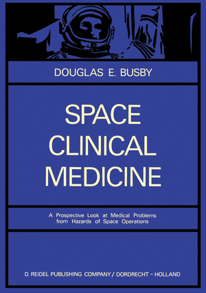 ISBN 9789401034661: Space Clinical Medicine