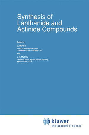 ISBN 9789401056724: Synthesis of Lanthanide and Actinide Compounds / L. R. Morss (u. a.) / Taschenbuch / Topics in F-Element Chemistry / Paperback / xvi / Englisch / 2012 / Springer Netherland / EAN 9789401056724